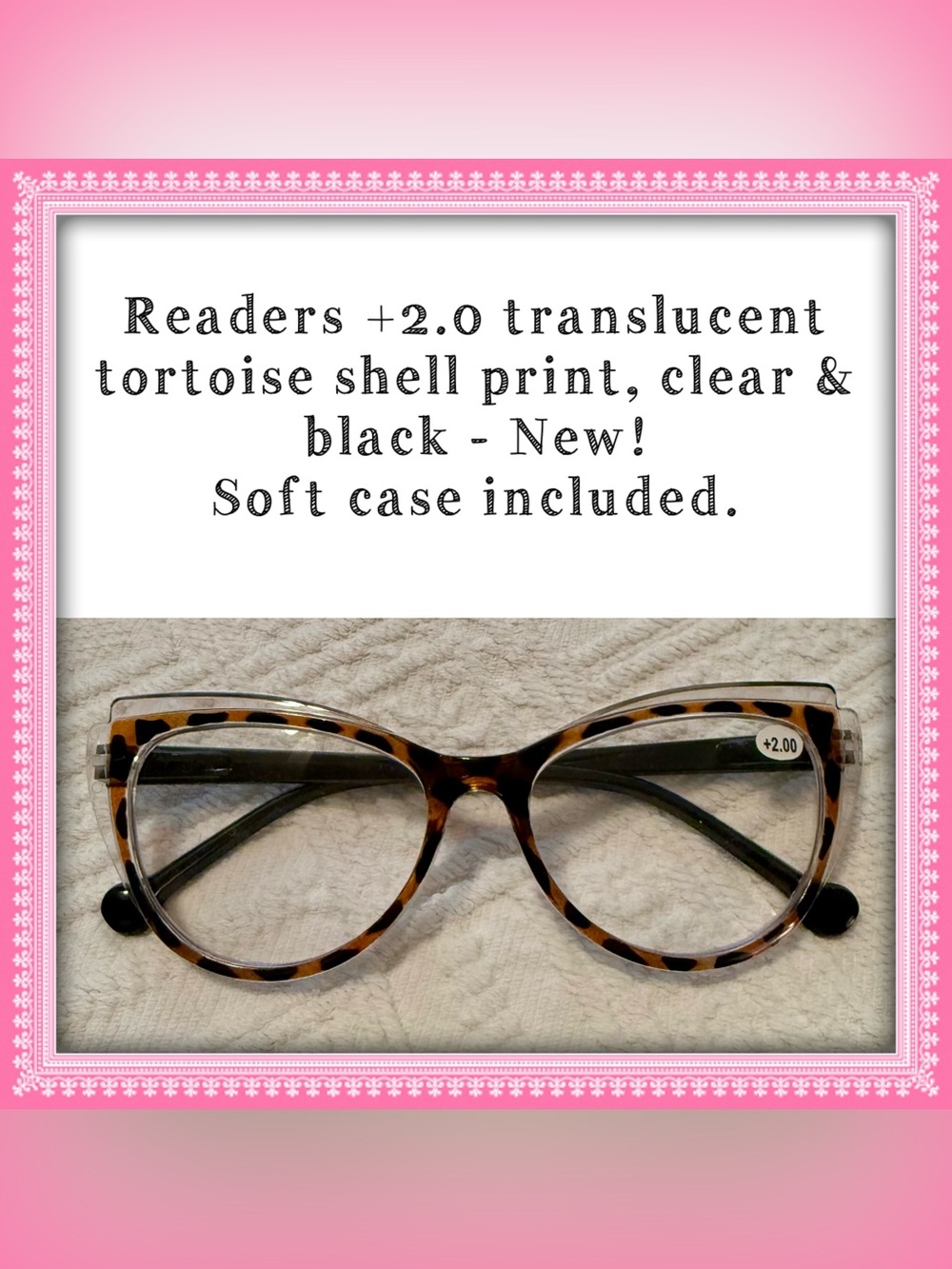 Reading eye glasses +2.0 tortoise, clear, black. NEW! Soft Case included.
